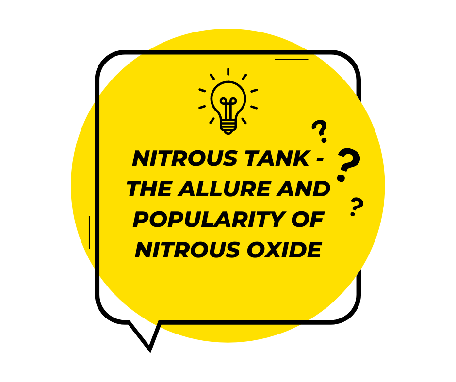 Nitrous Tank The Allure and Popularity of Nitrous Oxide GreatWhip